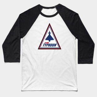 EF-2000 Eurofighter Typhoon Baseball T-Shirt